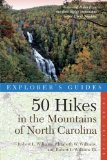 Explorer's Guide 50 Hikes in the Mountains of North Carolina 3rd 2012 9780881509755 Front Cover