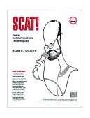 Scat! Vocal Improvisation Techniques (Book/Online Audio)  cover art