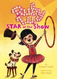 Ruby Lu, Star of the Show 2011 9781416917755 Front Cover