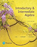 Introductory and Intermediate Algebra 