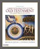 Brief Introduction to the Old Testament The Hebrew Bible in Its Context