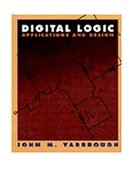 Digital Logic Applications and Design 1st 1996 9780314066756 Front Cover