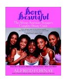 Born Beautiful The African American Teenager's Complete Beauty Guide 2002 9780471402756 Front Cover