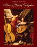 Anthology for Music in Western Civilization, Volume II 2009 9780495572756 Front Cover