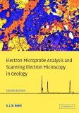 Electron Microprobe Analysis and Scanning Electron Microscopy in Geology 2nd 2005 Revised  9780521848756 Front Cover