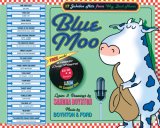 Blue Moo 17 Jukebox Hits from Way Back Never 2007 9780761147756 Front Cover