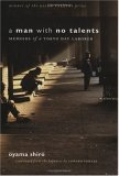Man with No Talents Memoirs of a Tokyo Day Laborer cover art