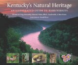 Kentucky's Natural Heritage An Illustrated Guide to Biodiversity  9780813125756 Front Cover