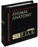 Animal Anatomy on File An Internal and External Guide 1999 9780816038756 Front Cover