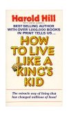 How to Live Like a King's Kid  cover art