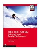 Free-Heel Skiing Telemark and Parallel Techniques for All Condition cover art
