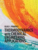 Thermodynamics with Chemical Engineering Applications  cover art