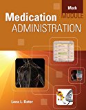 Math Module for Deter's Medication Administration 2010 9781435481756 Front Cover