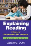 Explaining Reading A Resource for Teaching Concepts, Skills, and Strategies 2nd 9781606230756 Front Cover
