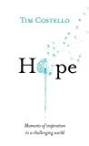 Hope Moments of Inspiration in a Challenging World 2012 9781742703756 Front Cover