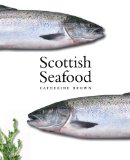 Scottish Seafood 2011 9781841589756 Front Cover