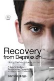 Recovery from Depression Using the Narrative Approach A Guide for Doctors, Complementary Therapists and Mental Health Professionals 2008 9781843105756 Front Cover