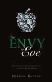 Envy of Eve Finding Contentment in a Covetous World  9781845507756 Front Cover