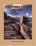 Mesa Verde World Explorations in Ancestral Pueblo Archaeology cover art