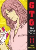 GTO: the Early Years Volume 11 2012 9781932234756 Front Cover