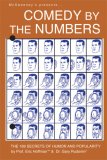 Comedy by the Numbers The 169 Secrets of Humor and Popularity cover art