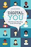 Digital You: Real Personal Branding in the Virtual Age  9781949036756 Front Cover