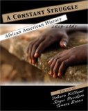 Constant Struggle African American History 1619-1865  9780757516757 Front Cover