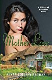Mother Love 2013 9780981607757 Front Cover