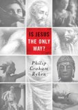 Is Jesus the Only Way? (Redesign)  9781433529757 Front Cover