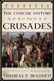 Concise History of the Crusades 