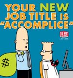 Your New Job Title Is "Accomplice" 2013 9781449427757 Front Cover