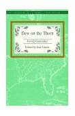 Dew on the Thorn  9781558851757 Front Cover