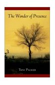 Wonder of Presence And the Way of Meditative Inquiry  9781570628757 Front Cover