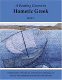 Reading Course in Homeric Greek, Book 1 3rd 9781585101757 Front Cover