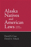 Alaska Natives and American Laws Third Edition cover art