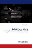 Bullet Proof World 2010 9783838371757 Front Cover