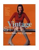 Vintage Style Buying and Wearing Classic Vintage Clothes 2000 9780060194758 Front Cover