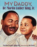 My Daddy, Dr. Martin Luther King, Jr  cover art