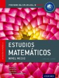 IB Estudios Matematicos Libro Del Alumno: Programa Del Diploma Del IB Oxford 2024 9780198338758 Front Cover