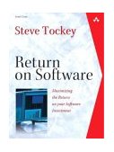 Return on Software Maximizing the Return on your Software Investment cover art