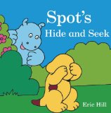 Spot's Hide and Seek 2010 9780399254758 Front Cover