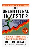 Unemotional Investor Simple System for Beating the Market 1999 9780684853758 Front Cover