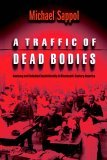 Traffic of Dead Bodies Anatomy and Embodied Social Identity in Nineteenth-Century America