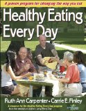 Healthy Eating Every Day A Proven Program for Changing the Way You Eat cover art