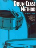 Drum Class Method, Vol 1 Effectively Presenting the Rudiments of Drumming and the Reading of Music cover art
