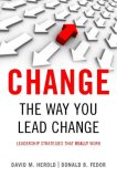 Change the Way You Lead Change Leadership Strategies That REALLY Work cover art