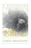 Albert Schweitzer A Biography, Second Edition cover art