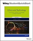 Ethics and Technology: Controversies, Questions, and Strategies for Ethical Computing 5th 9781119239758 Front Cover