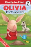 OLIVIA Plants a Garden 2011 9781442416758 Front Cover