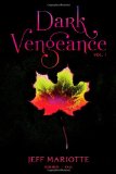 Dark Vengeance Vol. 1 Summer, Fall 2011 9781442429758 Front Cover